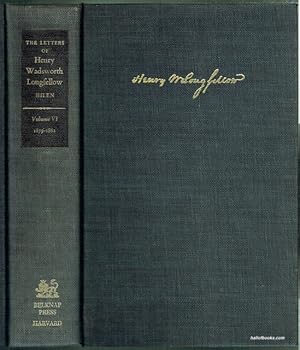 Seller image for The Letters Of Henry Wadsworth Longfellow, Volume VI: 1875-1882 for sale by Hall of Books