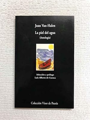 Bild des Verkufers fr La piel del agua (antologa) zum Verkauf von Campbell Llibres