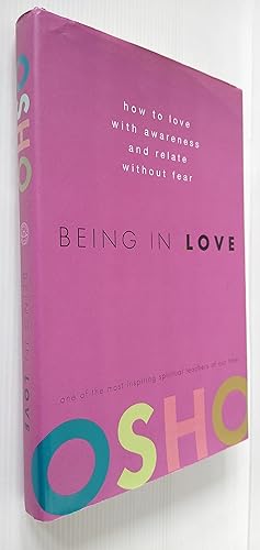 Seller image for Being in Love: How to Love with Awareness and Relate Without Fear for sale by Your Book Soon