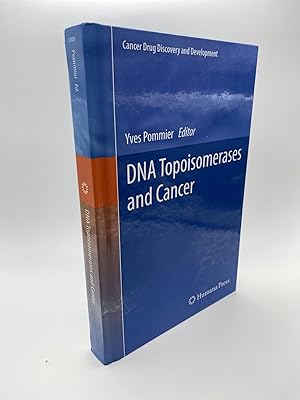 Seller image for DNA TOPOISOMERASES AND CANCER (CANCER DRUG DISCOVERY AND DEVELOPMENT) for sale by Second Story Books, ABAA