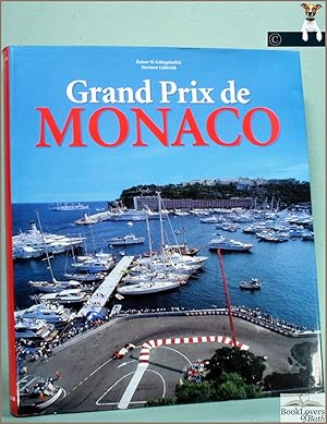 Grand Prix de Monaco: Profile of a Legend