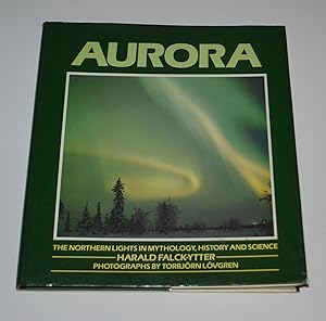 Image du vendeur pour Aurora: Northern Lights in Mythology, History and Science mis en vente par Bibliomadness