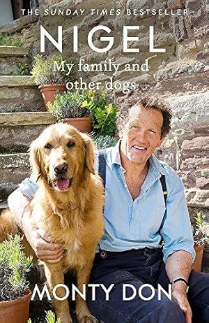 Seller image for Nigel: my family and other dogs for sale by WeBuyBooks