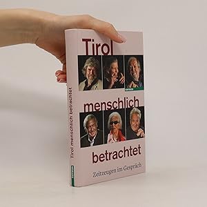 Seller image for Tirol menschlich betrachtet for sale by Bookbot