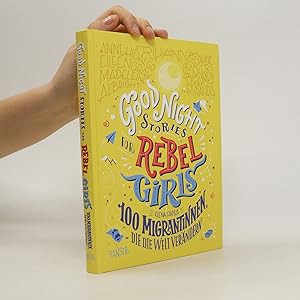 Imagen del vendedor de Good Night Stories for Rebel Girls. 100 Migrantinnen, die die Welt verndern a la venta por Bookbot