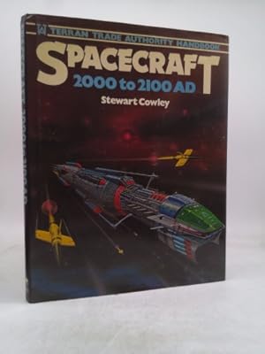 Immagine del venditore per Spacecraft, 2000-2100 A.D.: Terran Trade Authority Handbook venduto da ThriftBooksVintage