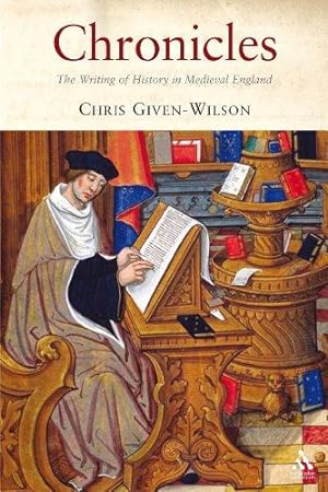 Imagen del vendedor de Chronicles: The Writing of History in Medieval England a la venta por WeBuyBooks