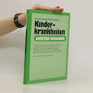 Bild des Verkufers fr Kinderkrankheiten natrlich behandeln zum Verkauf von Bookbot