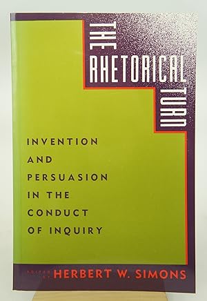 Immagine del venditore per The Rhetorical Turn: Invention And Persuasion in The Conduct of Inquiry venduto da Shelley and Son Books (IOBA)