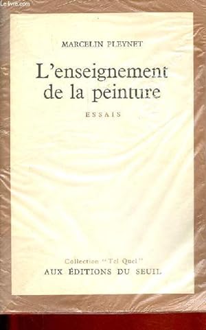 Seller image for L'enseignement de la peinture - Essais - Collection " Tel Quel ". for sale by Le-Livre
