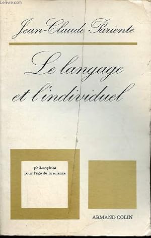 Bild des Verkufers fr Le langage et l'individuel - Collection " philosophies pour l'ge de la science ". zum Verkauf von Le-Livre