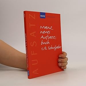 Imagen del vendedor de Manz Neues Aufsatzbuch 5. - 6. Schuljahr a la venta por Bookbot