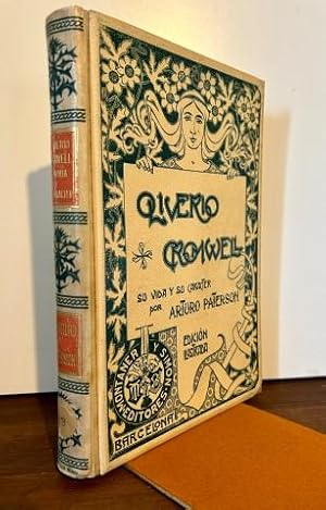 Seller image for OLIVERIO CROMWELL. SU VIDA Y SU CARCTER.Precedida de un estudio histrico del reinado de Carlos I de Inglaterra hasta el principio de la Guerra Civil por el Dr. Alfredo Stern. Edicin ilustrada. for sale by Librera Torres-Espinosa