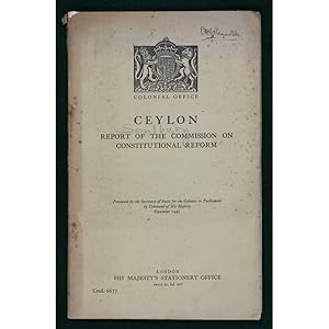 Ceylon. Report of the Commission on Constitutional Reform.