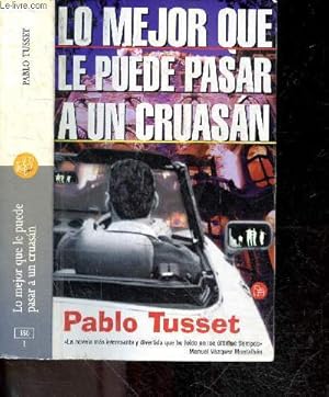 Image du vendeur pour Lo mejor que le puede pasar a un cruasan mis en vente par Le-Livre