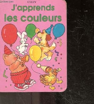 Immagine del venditore per J'apprends les couleurs - collection Mes petits livres preferes venduto da Le-Livre