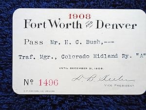 FORT WORTH AND DENVER CITY RAILWAY COMPANY; 1908 RAILWAY PASS