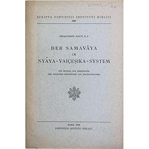 Der Samavaya im Nyaya-Vaicesika-System. Ein beitrag zur erkenntnis der Indischen metaphysik und e...