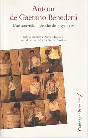 Imagen del vendedor de Autour de Gaetano Benedetti: Une nouvelle approche des psychoses, a la venta por L'Odeur du Book