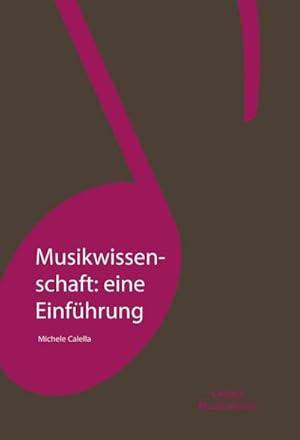Seller image for Musikwissenschaft: eine Einfhrung for sale by AHA-BUCH GmbH