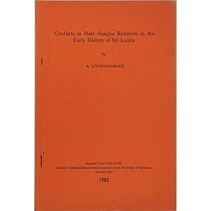 Conflicts in State-Sangha Relations in the early history of Sri Lanka.