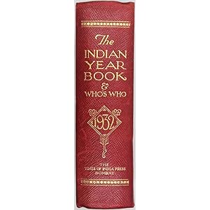 The Indian Year Book, 1932-33. A statistical and historical annual of the Indian Empire, with an ...