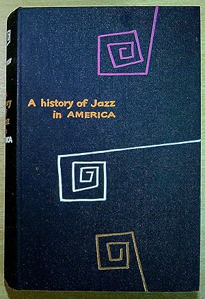 Image du vendeur pour A History of Jazz in America mis en vente par Pendleburys - the bookshop in the hills