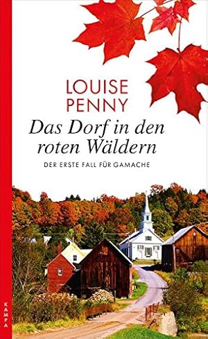 Immagine del venditore per Das Dorf in den roten Wäldern: Der erste Fall für Gamache venduto da WeBuyBooks