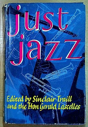 Imagen del vendedor de Just Jazz a la venta por Pendleburys - the bookshop in the hills