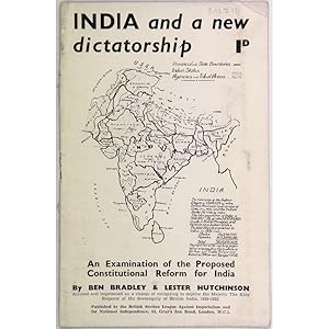 India and a new dictatorship. An examination of the proposed constitutional reform for India.