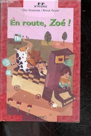 Imagen del vendedor de En route, Zoe ! - collection myriades N52 - mome, savoir lire, a partir de 6-7 ans a la venta por Le-Livre