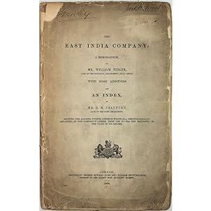 The East India Company: A memorandum. With some additions and an index by Mr. G.M. Craufurd, show...