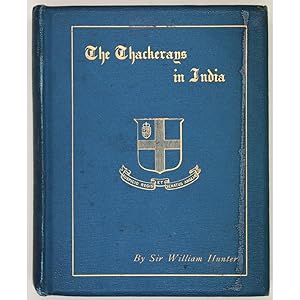 The Thackerays in India, and some Calcutta Graves.