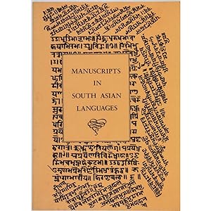 A handlist of the manuscripts in south Asian languages in the library.