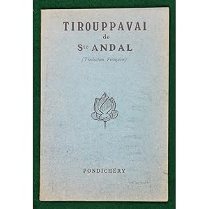 Tirouppavai. Texte Original Tamoul. Traduit en Francais par R. Dessigane.
