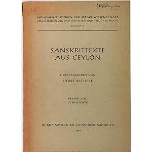 Sanskrittexte aus Ceylon. Herausgegeben von Heinz Bechert. Erster Teil: Schultexte.
