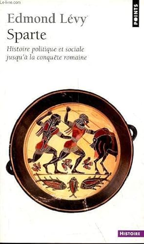 Bild des Verkufers fr Sparte - Histoire politique et sociale jusqu' la conqute romaine - Collection points histoire n329. zum Verkauf von Le-Livre