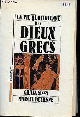 Seller image for La vie quotidienne des dieux grecs. for sale by Le-Livre
