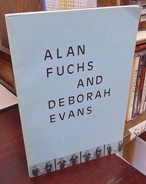 Seller image for Alan Fuchs and Deborah Evans for sale by Atlantic Bookshop