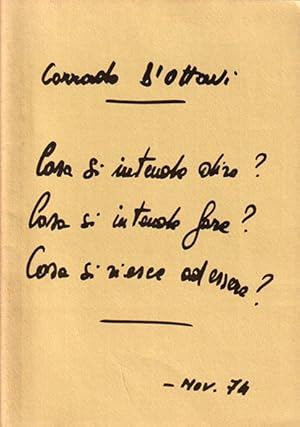 Immagine del venditore per Cosa si intende dire? Cosa si intende fare? Cosa si riesce ad essere? / Nov. 74 venduto da Libreria Giorgio Maffei