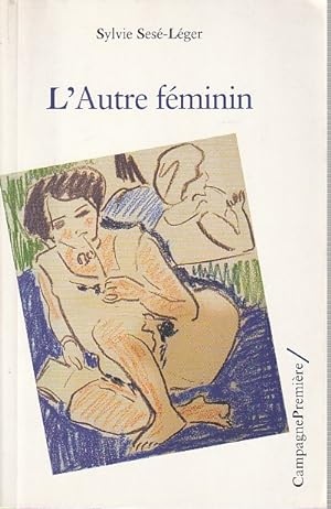 Bild des Verkufers fr L'autre fminin, zum Verkauf von L'Odeur du Book