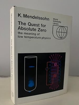Immagine del venditore per THE QUEST FOR ABSOLUTE ZERO: THE MEANING OF LOW TEMPERATURE PHYSICS venduto da MAPLE RIDGE BOOKS