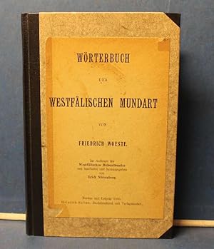 Wörterbuch der westfälischen Mundart Im Auftrage des Westfälischen Heimatbundes neu bearbeitet un...