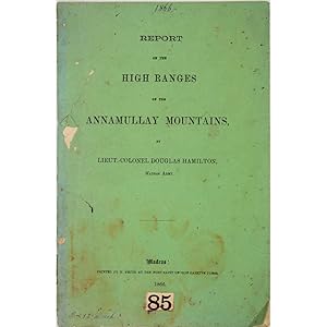 Report on the High Ranges of the Annamullay Mountains.