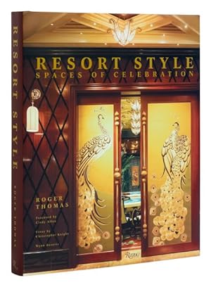 Bild des Verkufers fr Resort Style : Spaces of Celebration zum Verkauf von GreatBookPricesUK