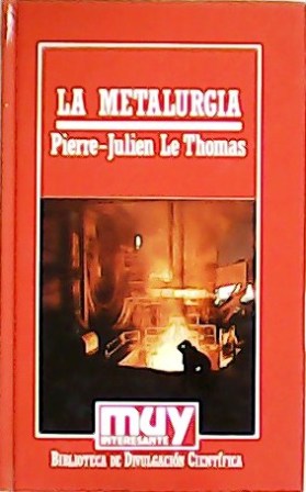 Imagen del vendedor de LA METALURGIA a la venta por ALZOFORA LIBROS