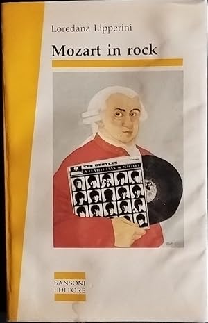 Immagine del venditore per Mozart in rock venduto da librisaggi