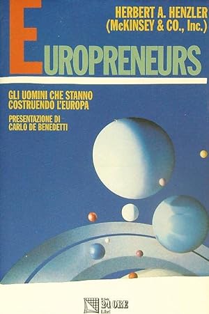 Immagine del venditore per Europreneurs. Gli uomini che stanno costruendo l'Europa venduto da librisaggi