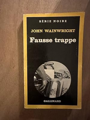 Seller image for Fausse trappe (serie noire) for sale by Dmons et Merveilles