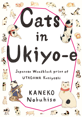 Seller image for Cats in Ukiyo-E: Japanese Woodblock Print (Paperback or Softback) for sale by BargainBookStores